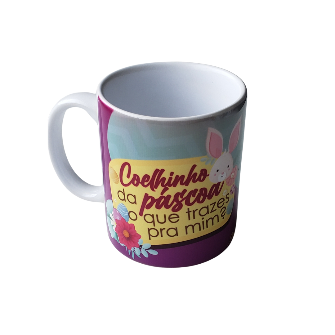 Caneca Coelhinho Da Páscoa O Que Trazes Pra Mim? (Páscoa)