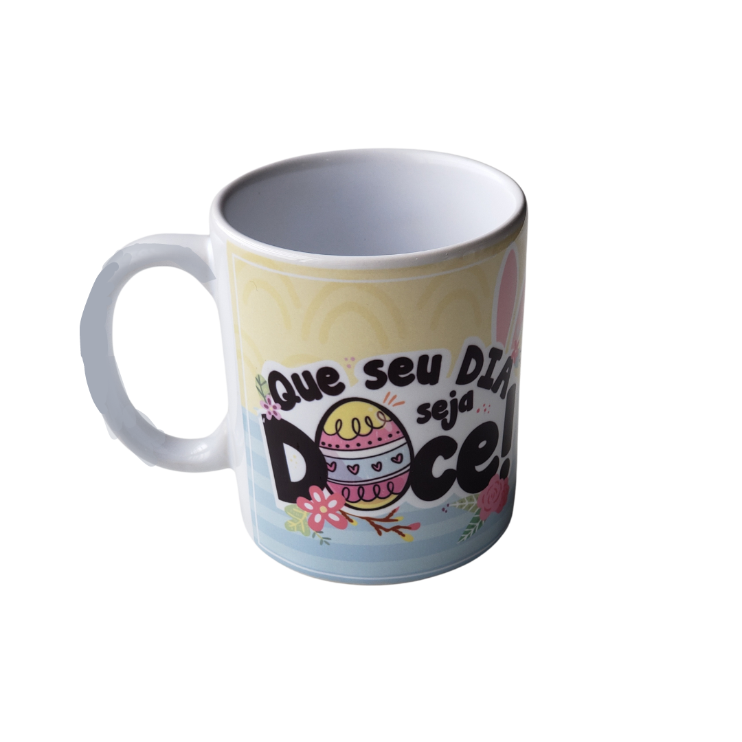 Caneca Que Seu Dia Seja Doce (Judzi)