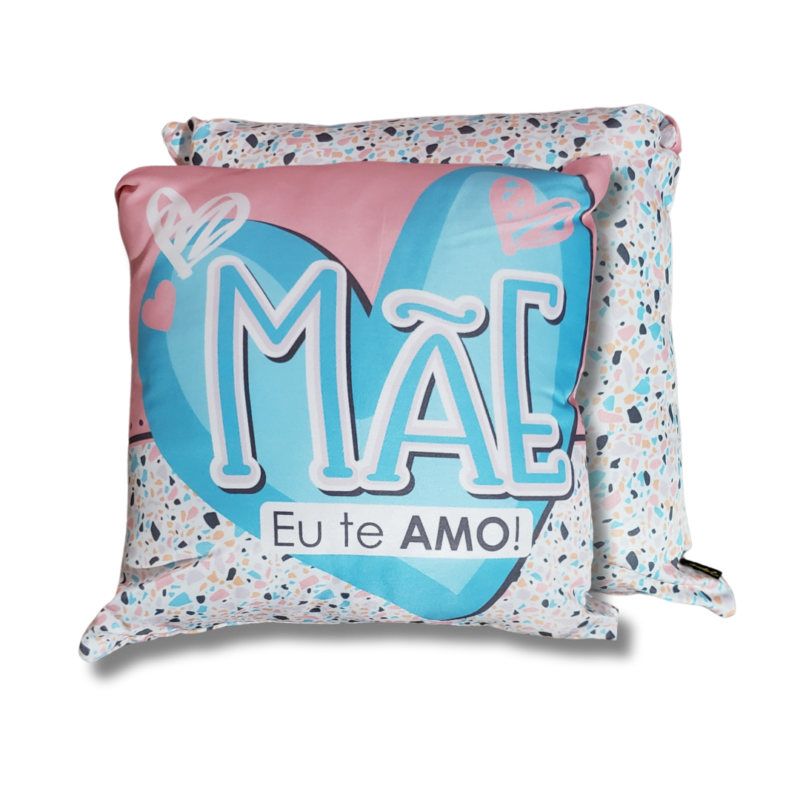 Almofada "Mãe Eu Te Amo" (Dia das Mães)