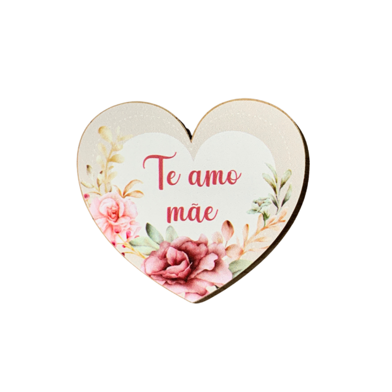 Pick "Te Amo Mãe" (Dia Das Mães)